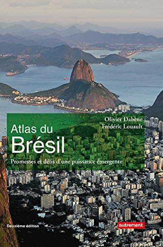 Atlas du Brésil. Promesses et défis d'une puissance émergente gratuit