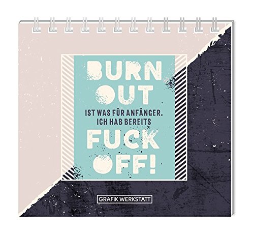 Preisvergleich Produktbild Mini-Kalender 2019 Burnout ist was für Anfänger...: Minikalender