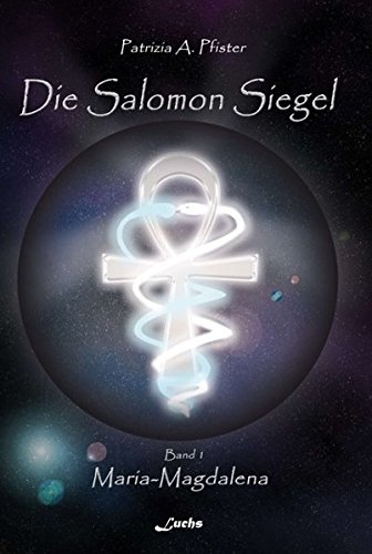 Die Salomon Siegel Band I Maria Magdalena Pdf Online - 