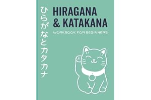 Hiragana And Katakana Workbook For Beginners: japanese hiragana and katakana writing practice with genkouyoushi paper and japanese crossword puzzles