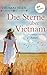 Die Sterne über Vietnam: Roman by