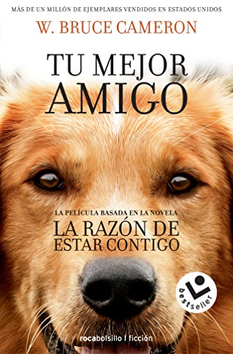 Book's Cover of La razón de estar contigo / A Dog's Purpose