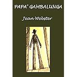 Papà Gambalunga: Con illustrazioni originali