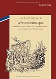 Image de Hybridität und Spiel: Der europäische Liebes- und Abenteuerroman von der Antike zur Frü