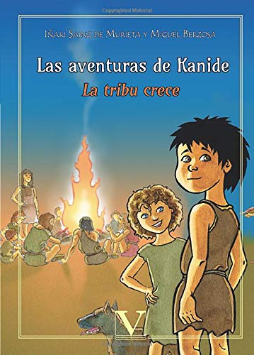 LAS AVENTURAS DE KANIDE LA TRIBU CRECE