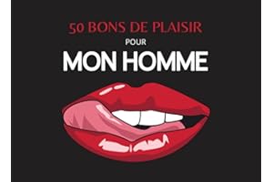 50 Coupons Sexe pour mon homme | Cadeau idéal sexy, coquin et jeux sexuel | Pimenter son couple et sa libido | Sex time