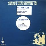 Song For Shelter (Pete Heller Remixes) [Vinyl Single 12''] - Fatboy Slim Feat. Roland Clark
