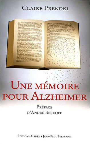 Download Une mémoire pour Alzheimer Download Une mémoire pour Alzheimer