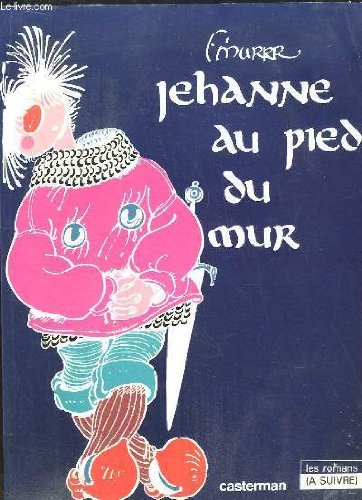 Jehanne au pied du mur