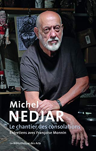 Download Michel Nedjar - Le chantier des consolations Download Michel Nedjar - Le chantier des consolations