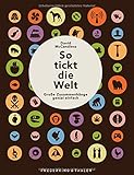 Image de So tickt die Welt: Große Zusammenhänge genial einfach