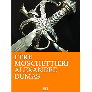 I tre moschettieri (RLI CLASSICI)