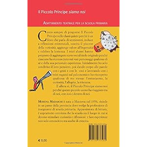 Il Piccolo Principe Siamo Noi: Adattamento Teatrale Per La Scuola Primaria: Volume 1