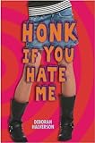 Honk If You Hate Me (English Edition) by Deborah Halverson