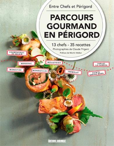 PARCOURS GOURMANDS EN PERIGORD (FR) gratuit