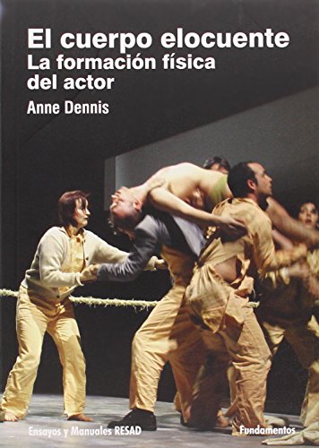 Download El Cuerpo Elocuente. La Formación Física Del Actor (Arte / Teoría teatral) Download El Cuerpo Elocuente. La Formación Física Del Actor (Arte / Teoría teatral)