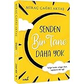 Senden Bir Tane Daha Yok