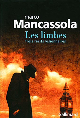 Télécharger Les limbes: Trois récits visionnaires PDF Ebook En Ligne