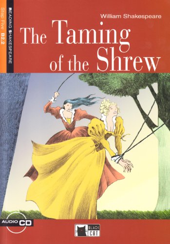 TAMING OF THE SCREW +CD STEP FIVE B22: The Taming of the Shrew + audio CD (Reading and training)