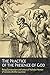 The Practice of the Presence of God by Brother Lawrence, Brother Lawrence