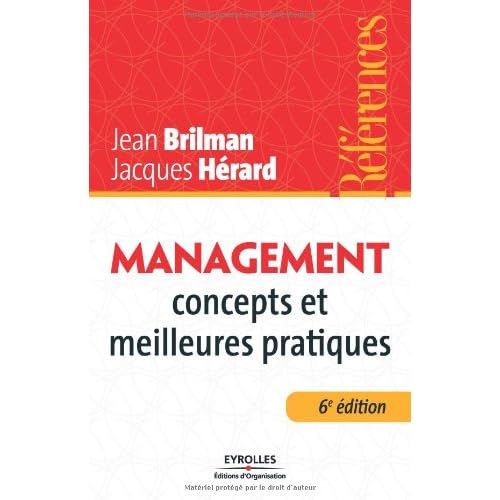 Management: Concepts et meilleures pratiques. Management: Concepts et meilleures pratiques.