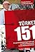 Produktbild Türkei 151: Ein geschichtsträchtiges Land und die Mega-City Istanbul in 151 Momentaufnahmen