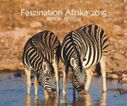 Faszination Afrika 2015: PhotoArt Kalender