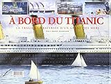 Image de À bord du Titanic: La tragique traversée d'un géant des mers