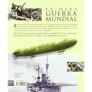 Atlas Ilustrado de la Primera Guerra Mundial/ First Illustrated Atlas of The First World War
