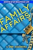 Family Affairs (Secrets of My Hollywood Life) (English Edition) by 