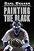 Painting the Black (English Edition) by