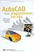 AutoCAD programmieren mit VBA: Einführung, Anwendung, Referenz (Sonstige Bücher AW) by 