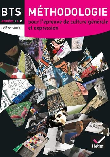 Méthodologie pour l'épreuve de culture générale et expression BTS Méthodologie pour l'épreuve de culture générale et expression BTS