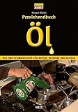  Praxishandbuch Öl (Edition Oldtimer Markt)