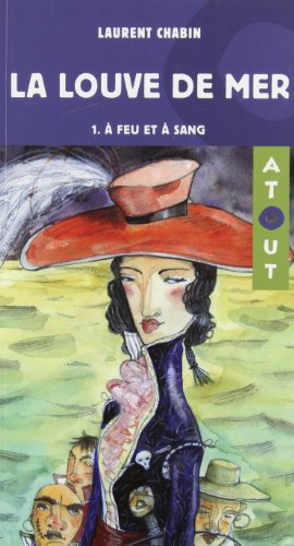 couverture de : A feu et &agrave; sang