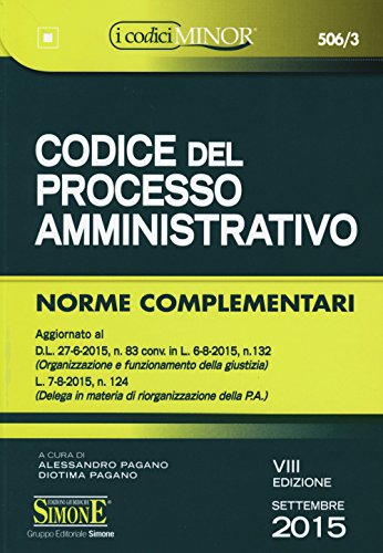 Codice del processo amministrativo. Ediz. minore Codice del processo amministrativo. Ediz. minore