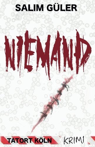 Preisvergleich Produktbild NIEMAND - Tatort Köln: Krimi