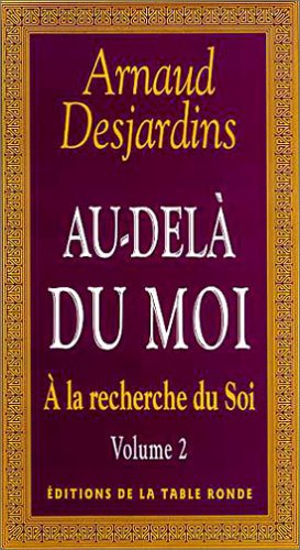Download À la recherche du Soi, II : Au-delà du moi Download À la recherche du Soi, II : Au-delà du moi