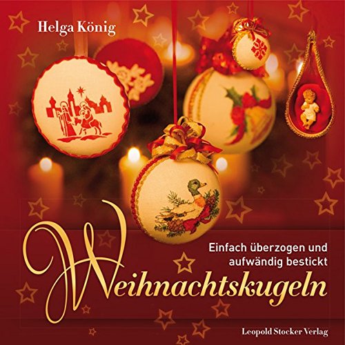 Preisvergleich Produktbild Weihnachtskugeln: Einfach überzogen und aufwändig bestickt