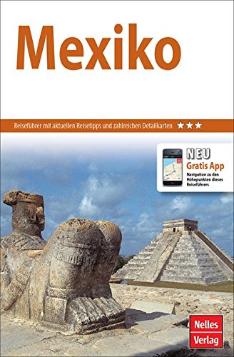 Preisvergleich Produktbild Nelles Guide Reiseführer Mexiko