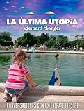 Image de LA ÚLTIMA UTOPÍA - Conversaciones con un Extraterrestre (Spanish Edition)