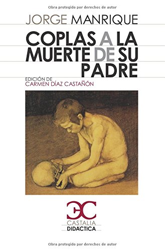 Coplas a la muerte de su padre (Castalia Didáctica C/D)