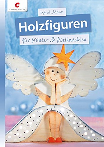 Download Holzfiguren für Winter & Weihnachten Download Holzfiguren für Winter & Weihnachten