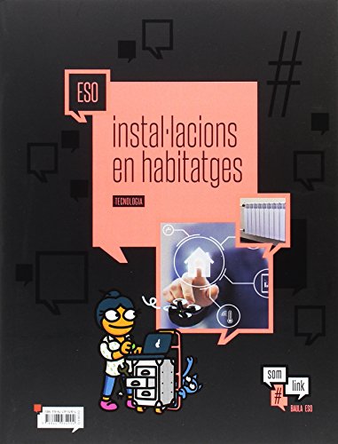 Quadern 14 Tecnologia ESO : Installacions en habitatges (Projecte Som Link)