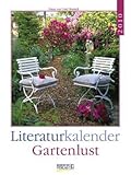 Image de Gartenlust 2010: Literatur-Wochenkalender