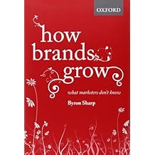 How Brands Grow: What Marketers Don't Know