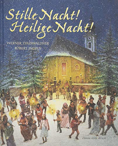 Stille Nacht - Heilige Nacht (classic-minedition)