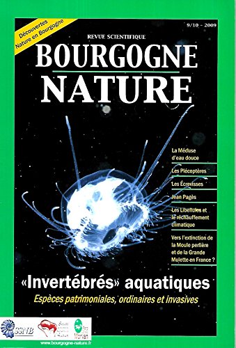 couverture de : Bourgogne Nature (revue scientifique) 9/10 - 2009 ; Inver...