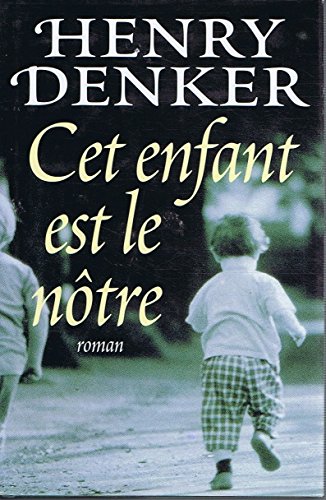couverture de : Cet enfant est le n&ocirc;tre