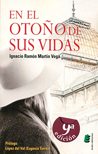 Preisvergleich Produktbild En el otoño de sus vidas (Narrativa)